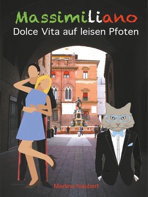 cover image of Massimiliano Dolce Vita auf leisen Pfoten (illustrierte Ausgabe)
